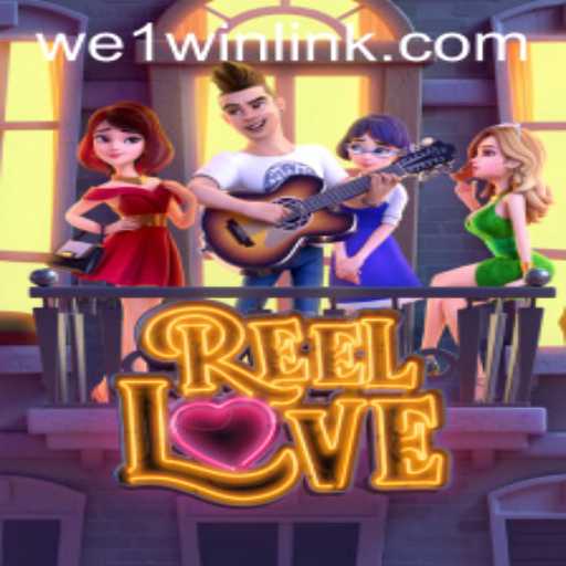 Explore the Vibrant World of ReelLove on We1Win